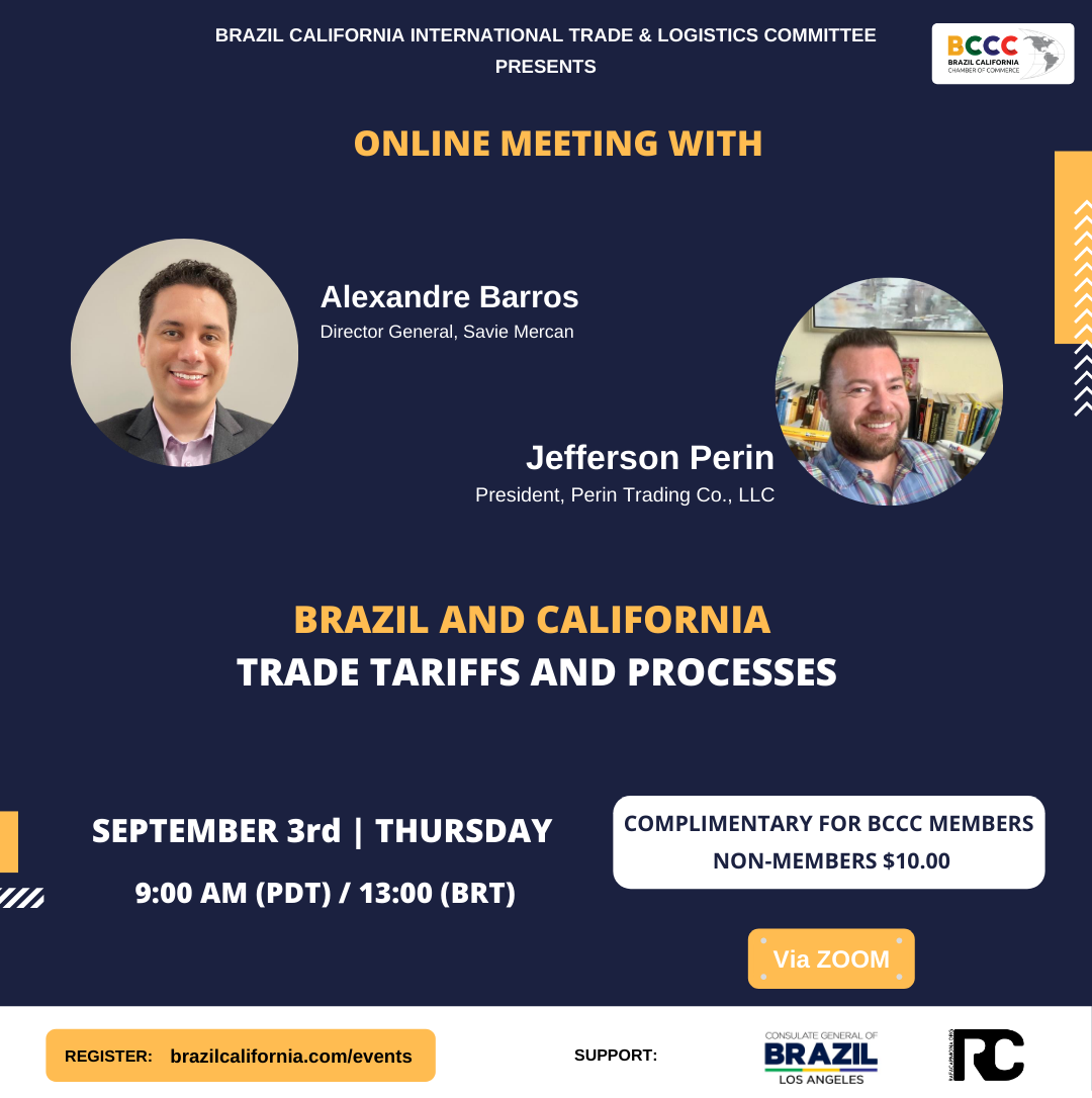 BRAZIL AND CALIFORNIA TRADE TARIFFS AND PROCESSES